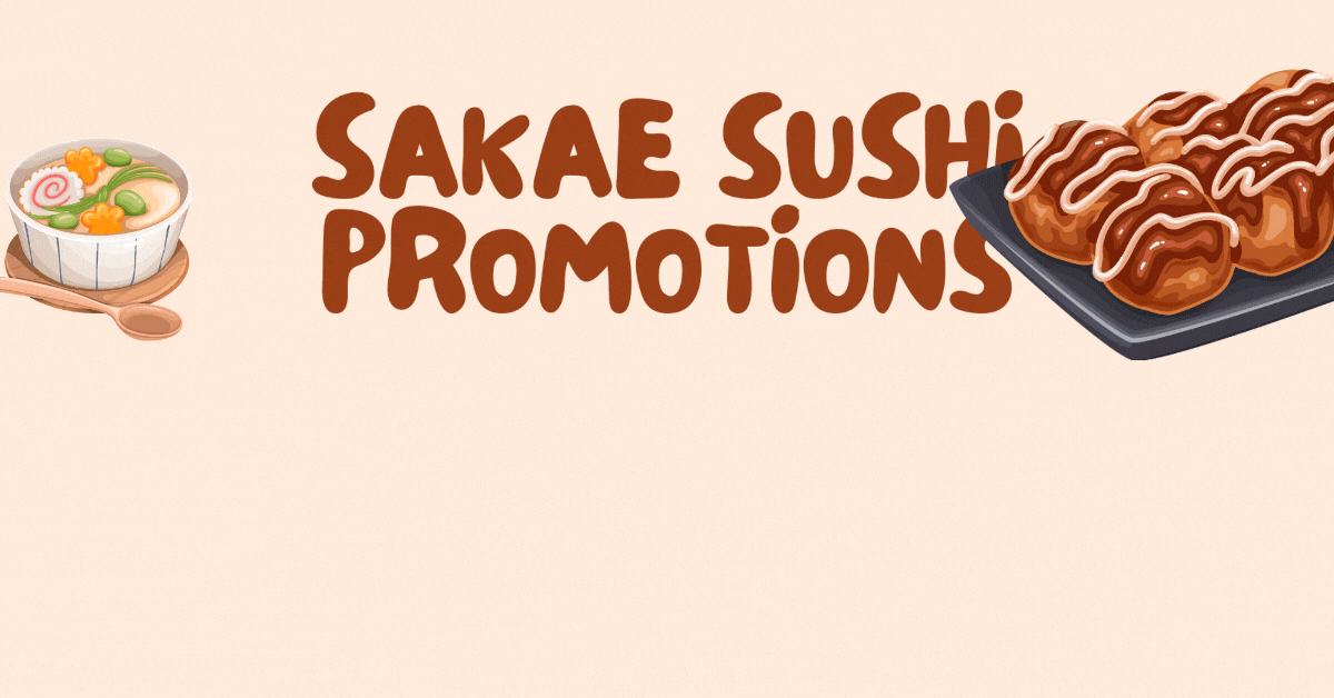 Sakae-Sushi-Promotions-Delicious-Deals-for-Every-Sushi-Lover.