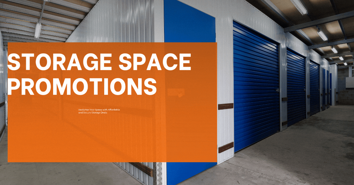Storage-Space-Promotions-Declutter-Your-Space-with-Affordable-and-Secure-Storage-Deals
