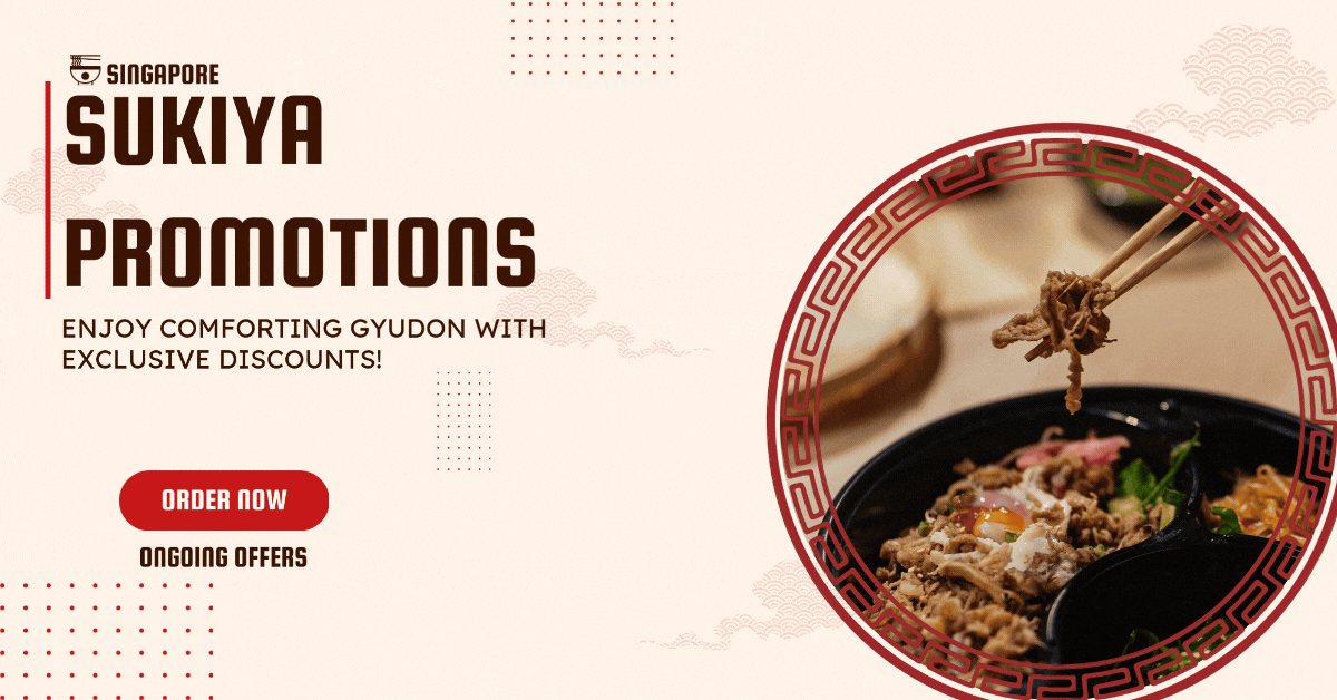 Sukiya-Promotions-Enjoy-Comforting-Gyudon-with-Exclusive-Discounts