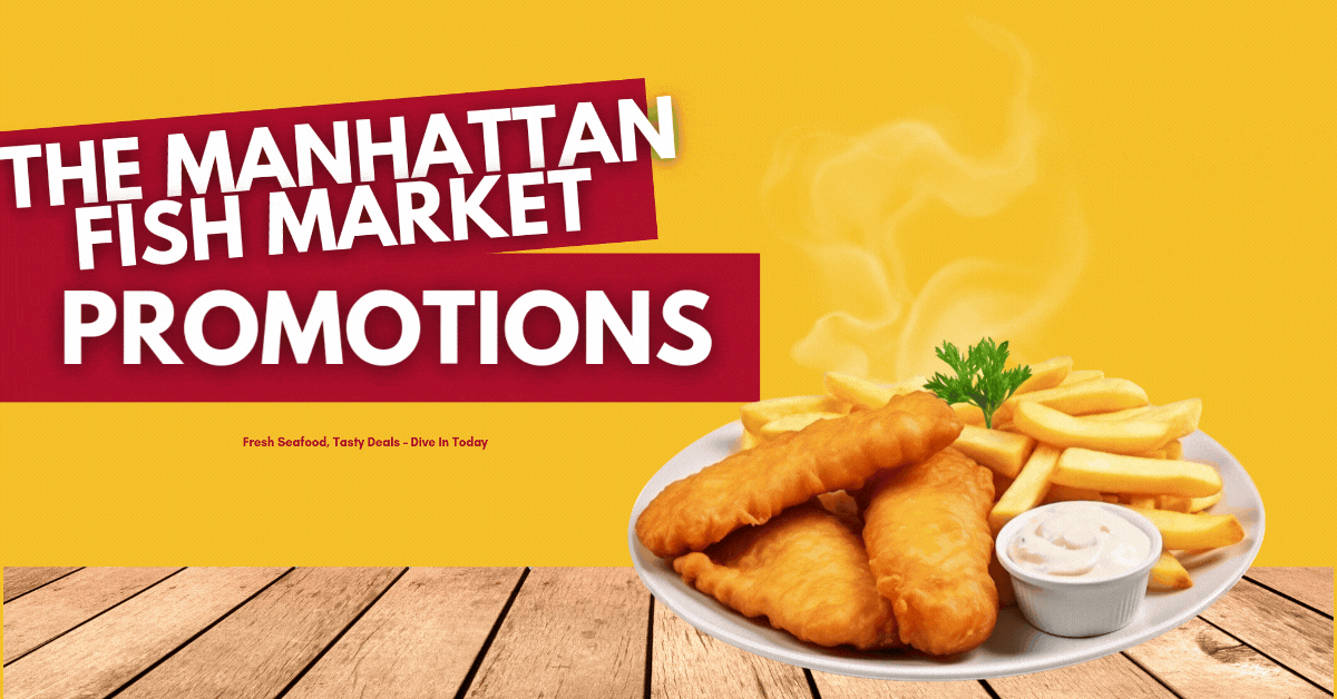 The-Manhattan-Fish-Market-Promotions-Fresh-Seafood-Tasty-Deals-Dive-In-Today