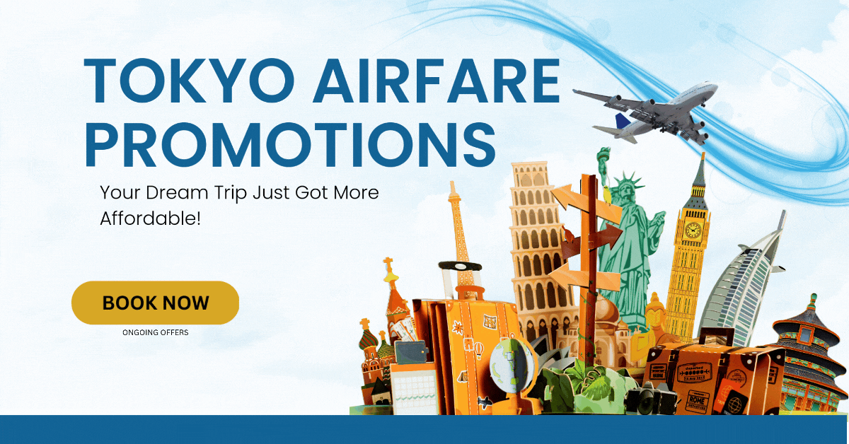 Tokyo-Airfare-Promotions-Your-Dream-Trip-Just-Got-More-Affordable