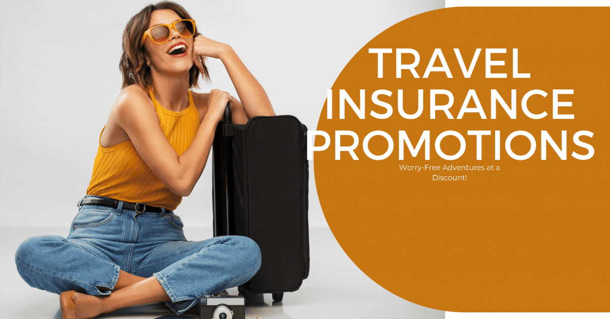 Travel-Insurance-Promotions-Worry-Free-Adventures-at-a-Discount