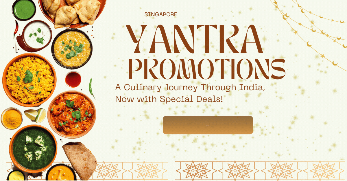 Yantra-Promotions-A-Culinary-Journey-Through-India-Now-with-Special-Deals