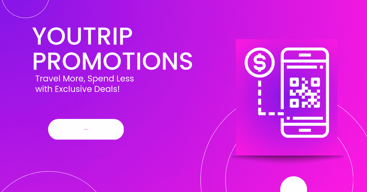 YouTrip-Promotions-Travel-More-Spend-Less-with-Exclusive-Deals