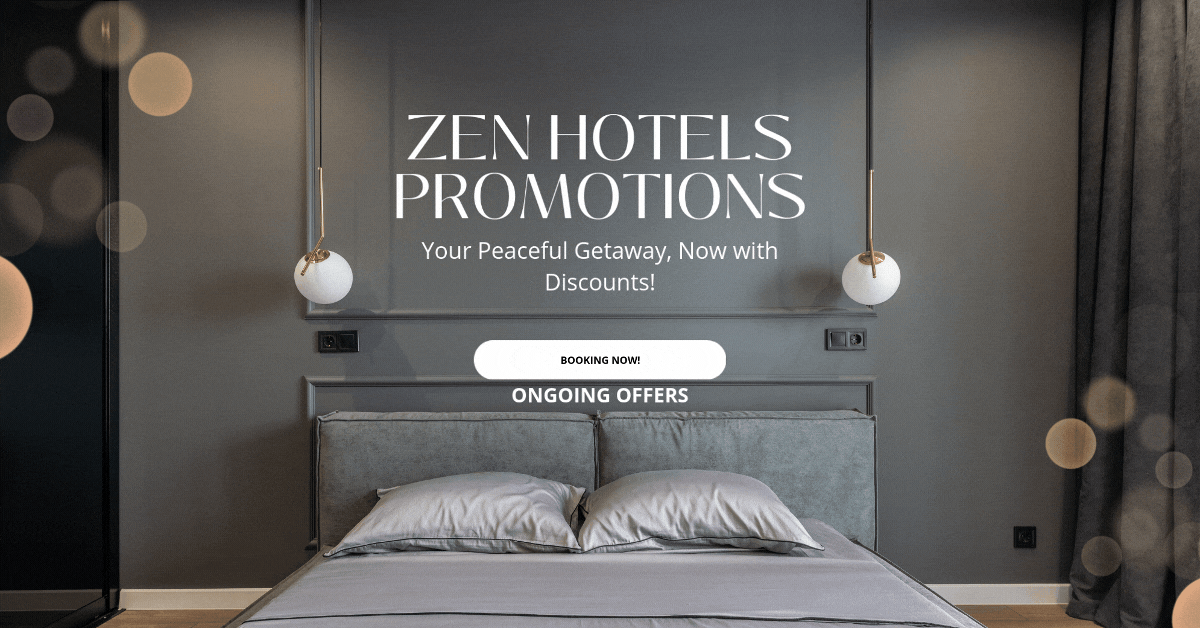 Zen-Hotels-Promotions-Your-Peaceful-Getaway-Now-with-Discounts