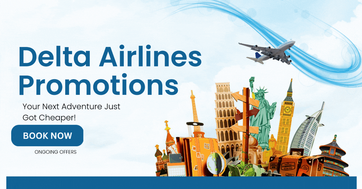 delta-airlines-promotions-your-next-adventure-just-got-cheaper