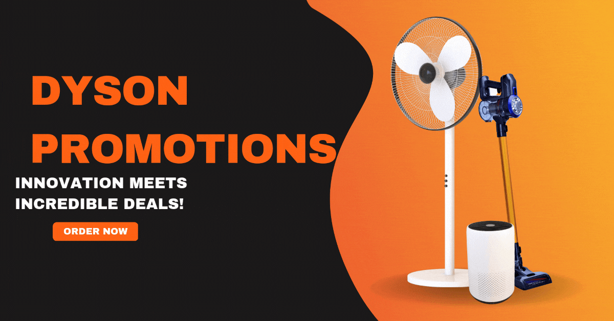 dyson-promotions-innovation-meets-incredible-deals