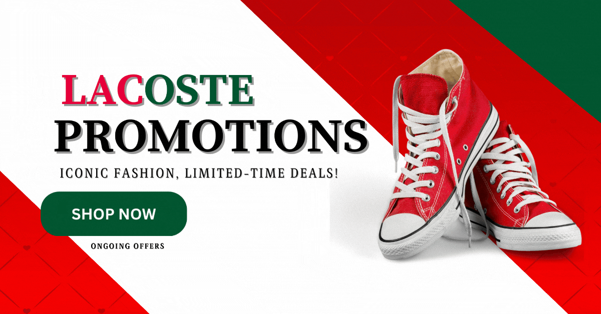lacoste-promotions-iconic-fashion-limited-time-deals