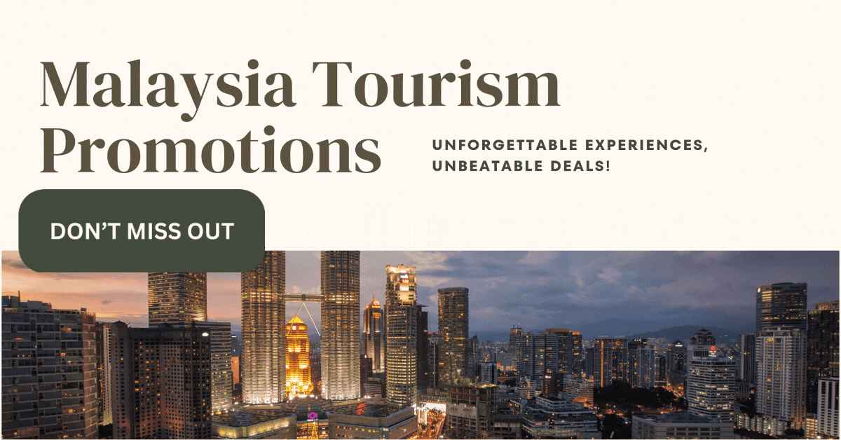 malaysia-tourism-promotions-unforgettable-experiences-unbeatable-deals