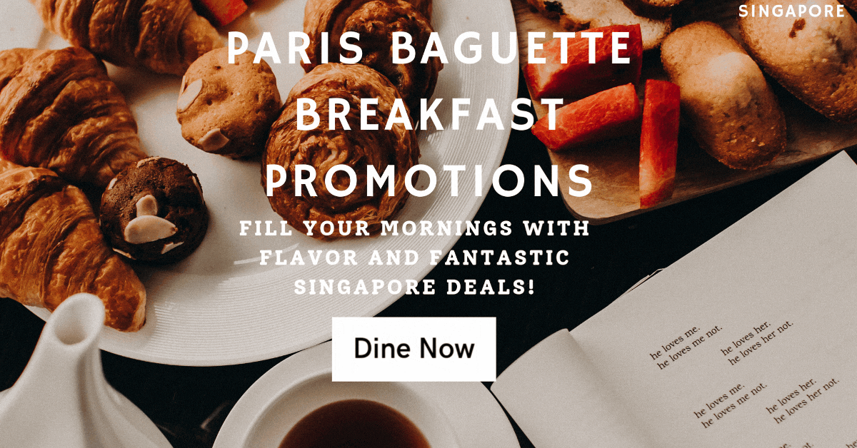 paris-baguette-breakfast-promotions-fill-your-mornings-with-flavor-and-fantastic-singapore-deals