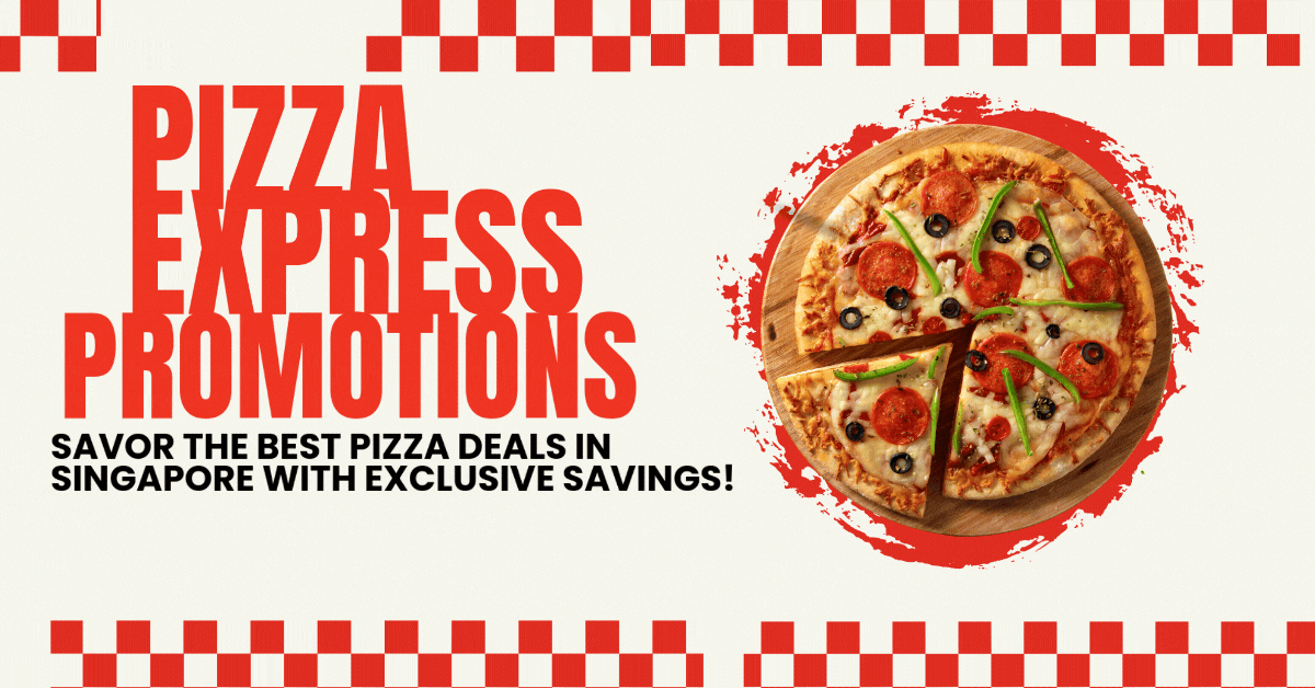 pizza-express-promotions-savor-the-best-pizza-deals-in-singapore-with-exclusive-savings