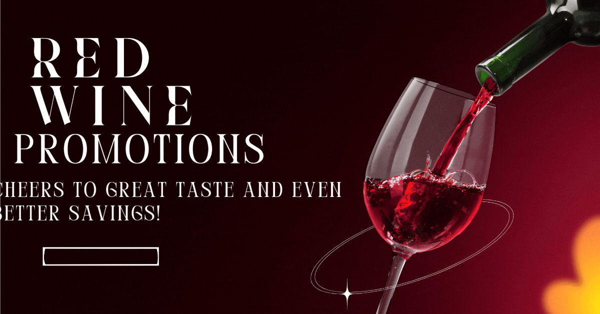 red-wine-promotions-cheers-to-great-taste-and-even-better-savings