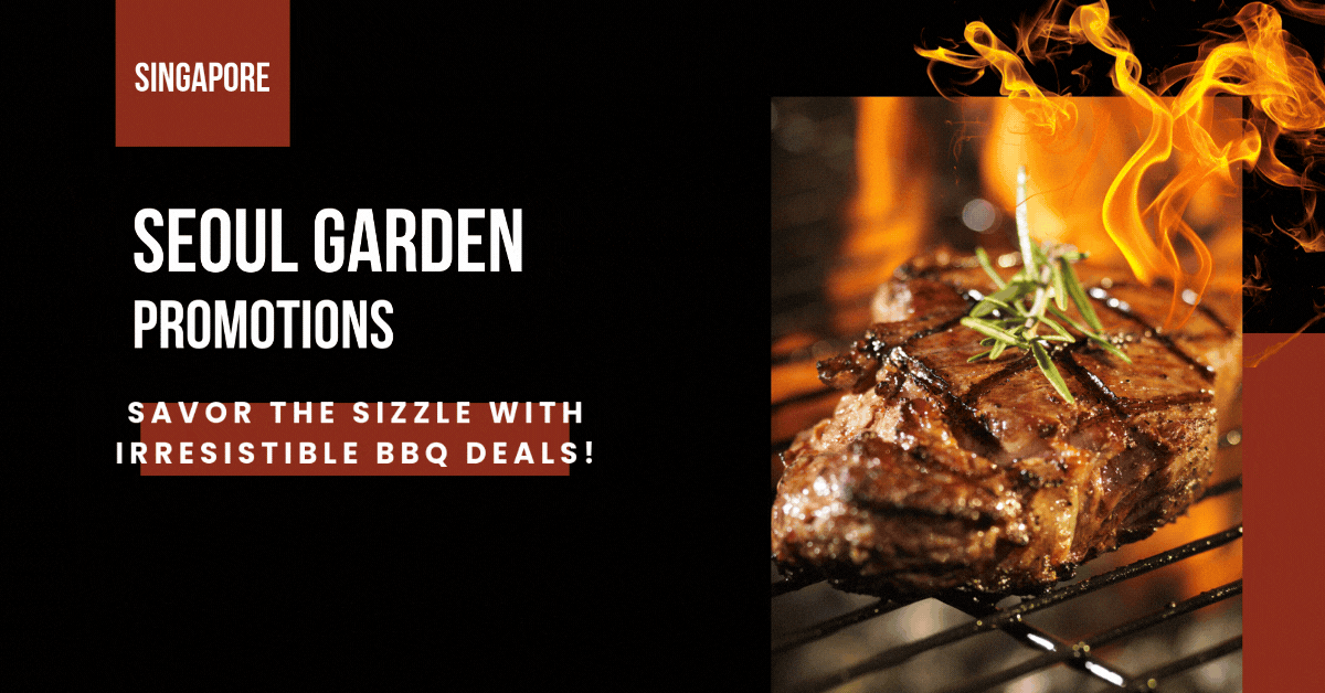 seoul-garden-promotions-savor-the-sizzle-with-irresistible-bbq-deals