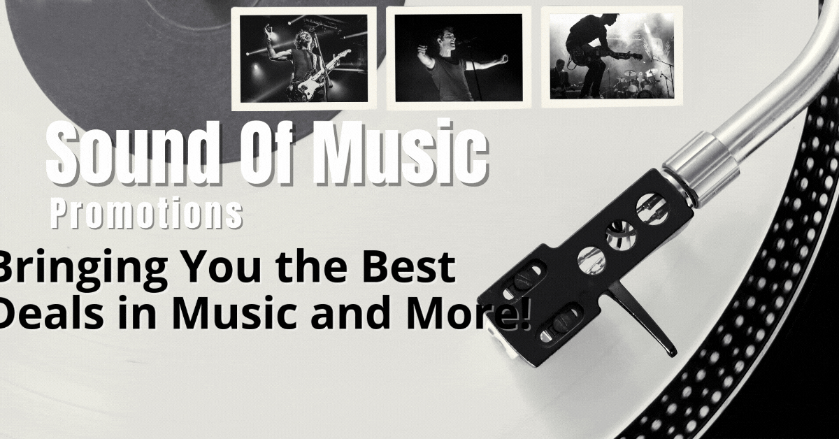 sound-of-music-promotions-bringing-you-the-best-deals-in-music-and-more