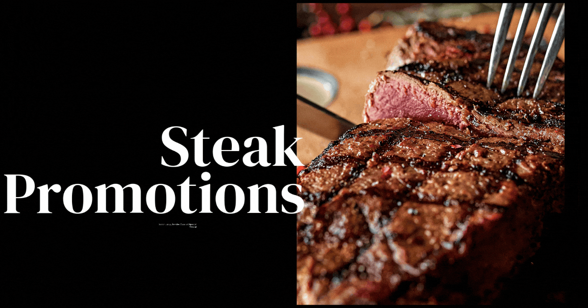 steak-promotions-savor-juicy-tender-cuts-at-special-prices