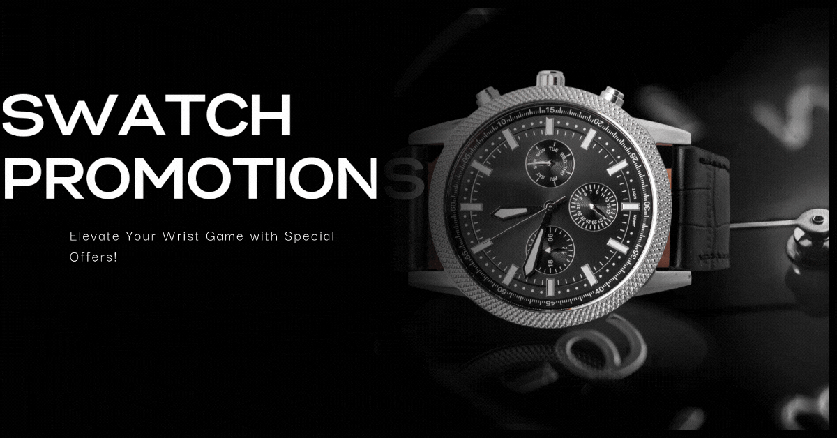 swatch-promotions-elevate-your-wrist-game-with-special-offers