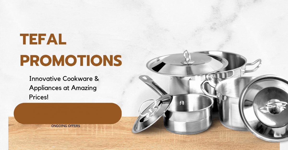 tefal-promotions-innovative-cookware-and-appliances-at-amazing-prices