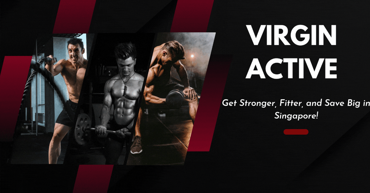 virgin-active-promotions-get-stronger-fitter-and-save-big-in-singapore