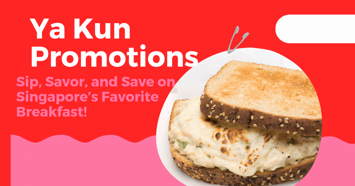 ya-kun-promotions-sip-savor-and-save-on-singapores-favorite-breakfast