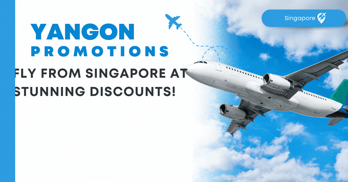 yangon-promotions-fly-from-singapore-at-stunning-discount