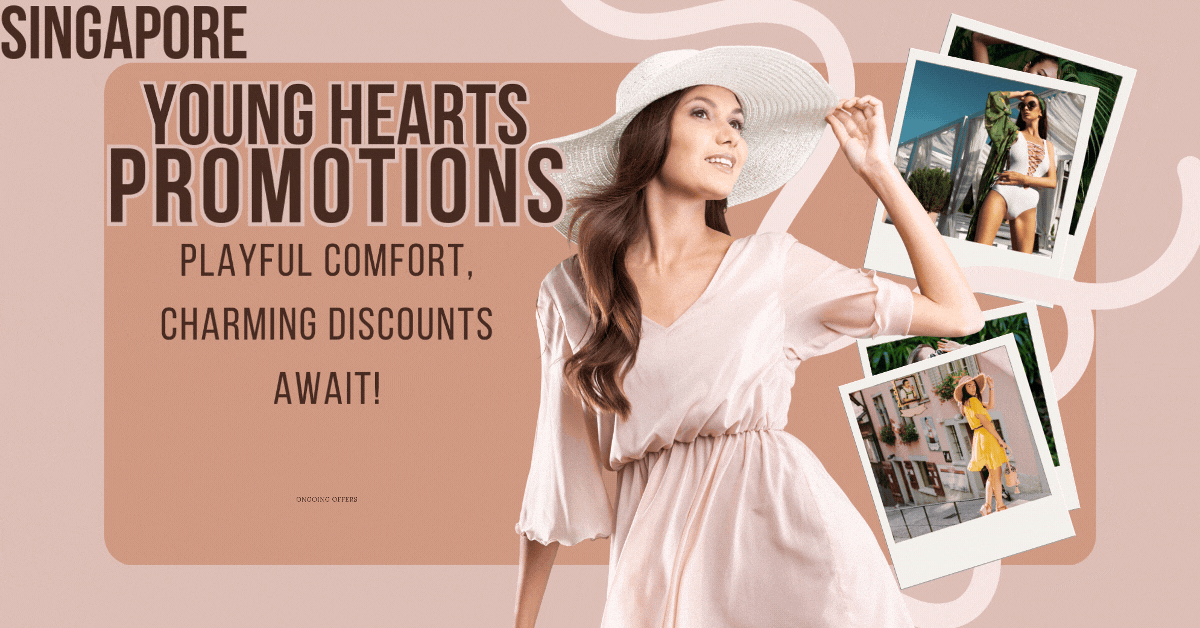 young-hearts-promotions-playful-comfort-charming-discounts-await