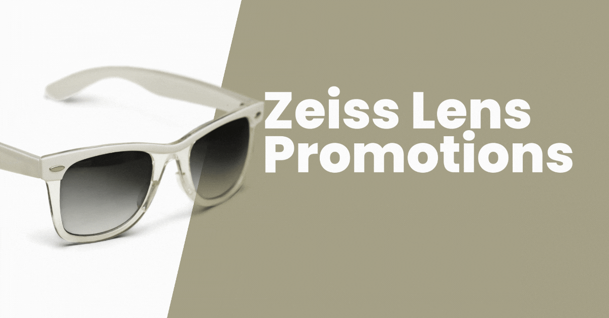 zeiss-lens-promotions-clearer-vision-bigger-savings-just-for-you